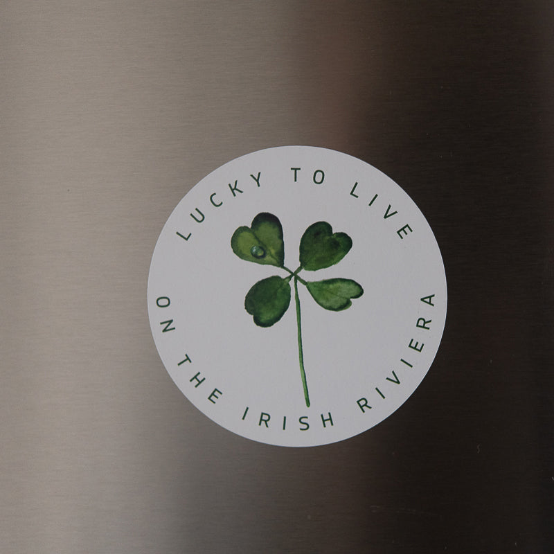 Lucky to Live On The Irish Riviera 3 inch Magnet