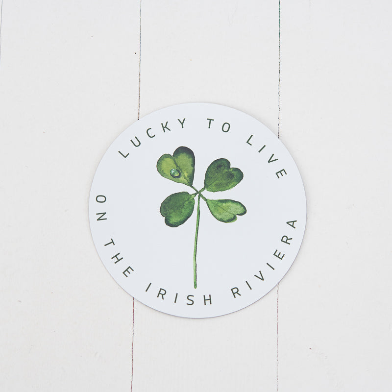 Lucky to Live on the Irish Riviera 5 inch magnet by Finding Silver Pennies
