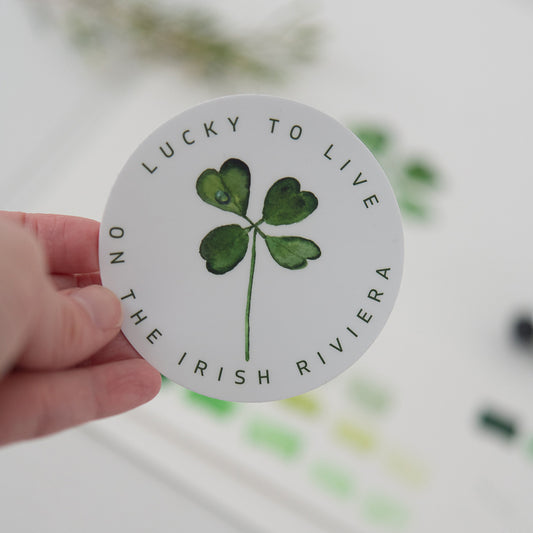 Lucky to Live On The Irish Riviera 3 inch Magnet